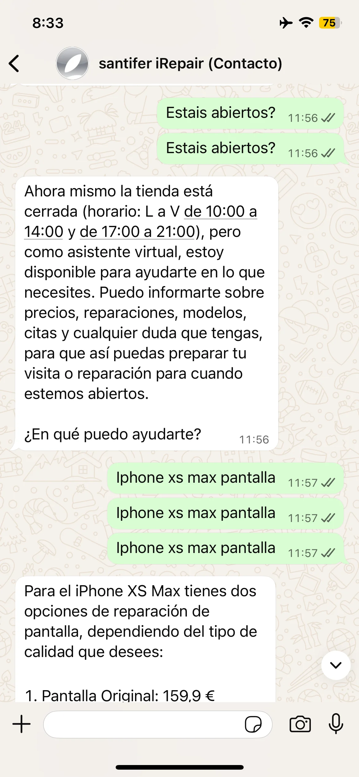 "¿Estáis abiertos?" a las 11:56 → "La tienda está cerrada" con horario completo